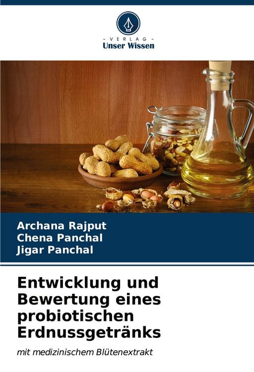 Produktbild: Entwicklung und Bewertung eines probiotischen Erdnussgetr&auml;nks