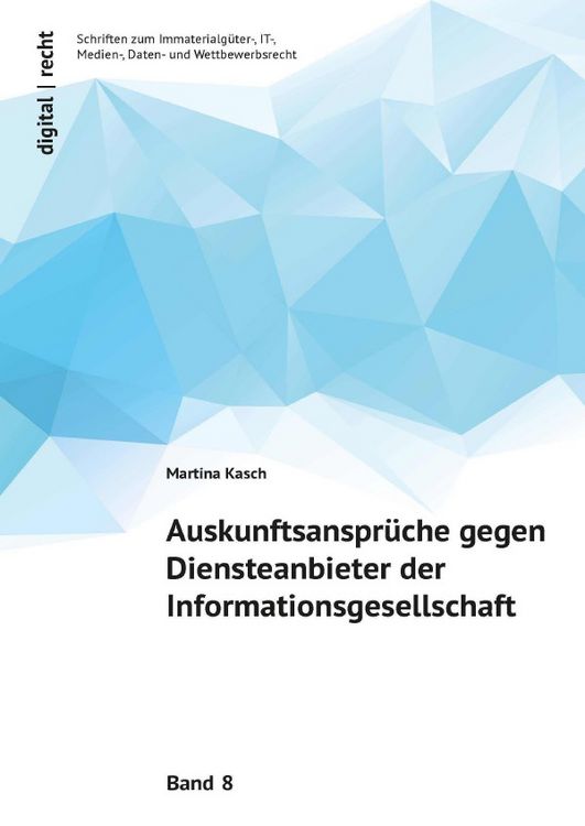 Produktbild: Auskunftsanspr&uuml;che gegen Diensteanbieter der Informationsgesellschaft