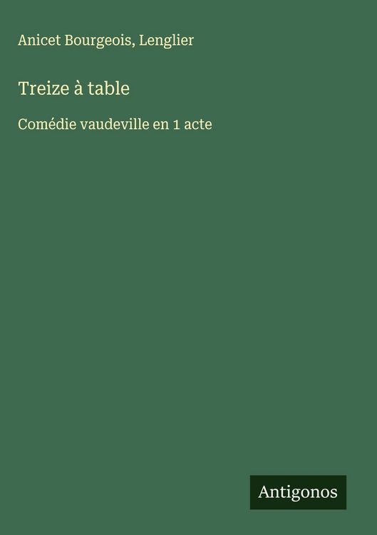 Produktbild: Treize &agrave; table