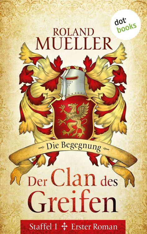 Produktbild: Der Clan des Greifen - Staffel I. Erster Roman: Die Begegnung