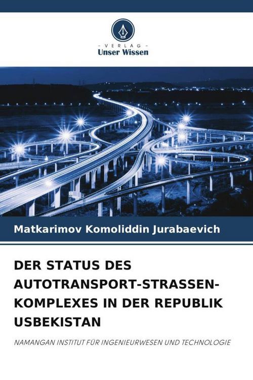 Produktbild: Der Status des Autotransport-Strassen-Komplexes in der Republik Usbekistan