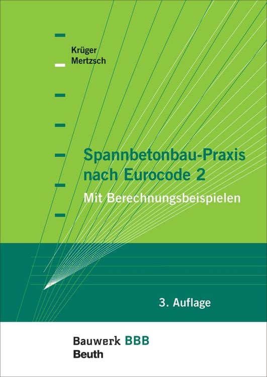 Bild vom Artikel Spannbetonbau-Praxis nach Eurocode 2 vom Autor Wolfgang Krüger