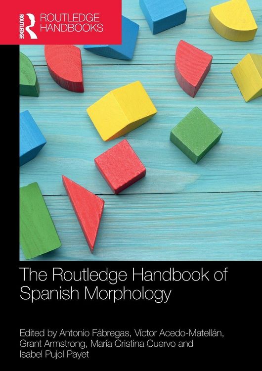 Produktbild: The Routledge Handbook of Spanish Morphology
