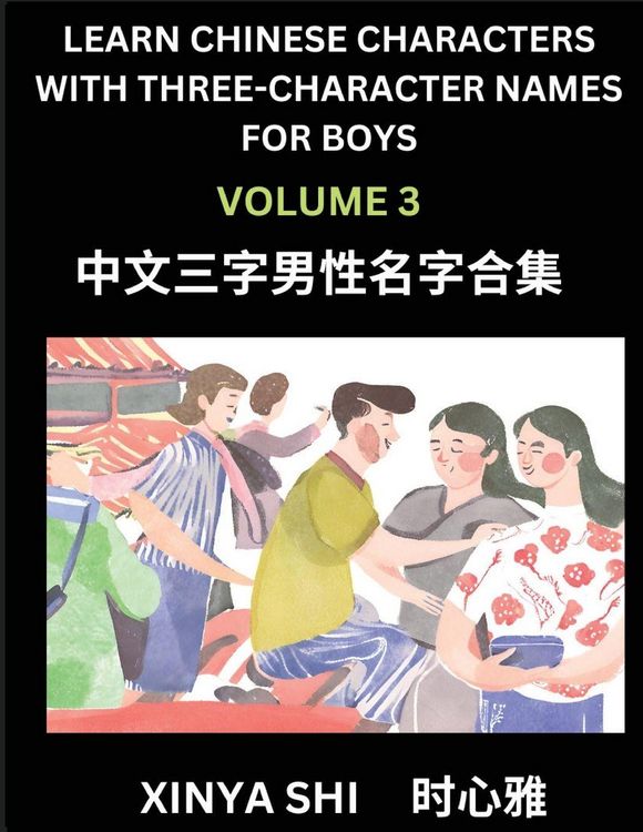 Produktbild: Learn Chinese Characters with Learn Three-character Names for Boys (Part 3)