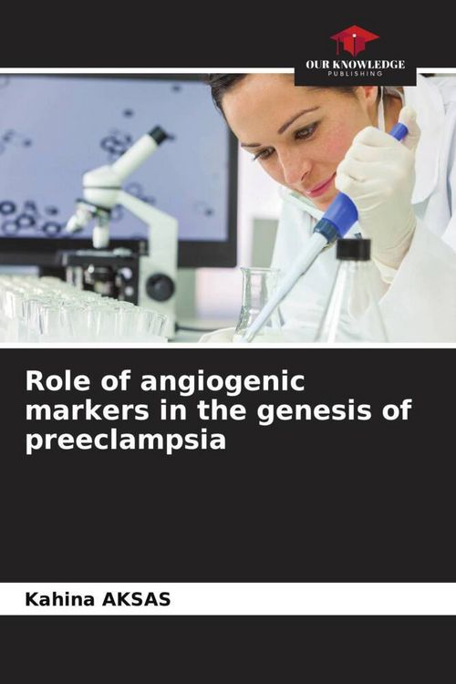 Produktbild: Role of angiogenic markers in the genesis of preeclampsia