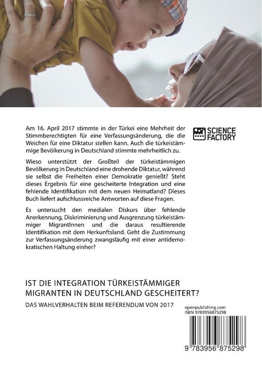 Produktbild: Ist die Integration t&uuml;rkeist&auml;mmiger Migranten in Deutschland gescheitert? Das Wahlverhalten beim Referendum von 2017
