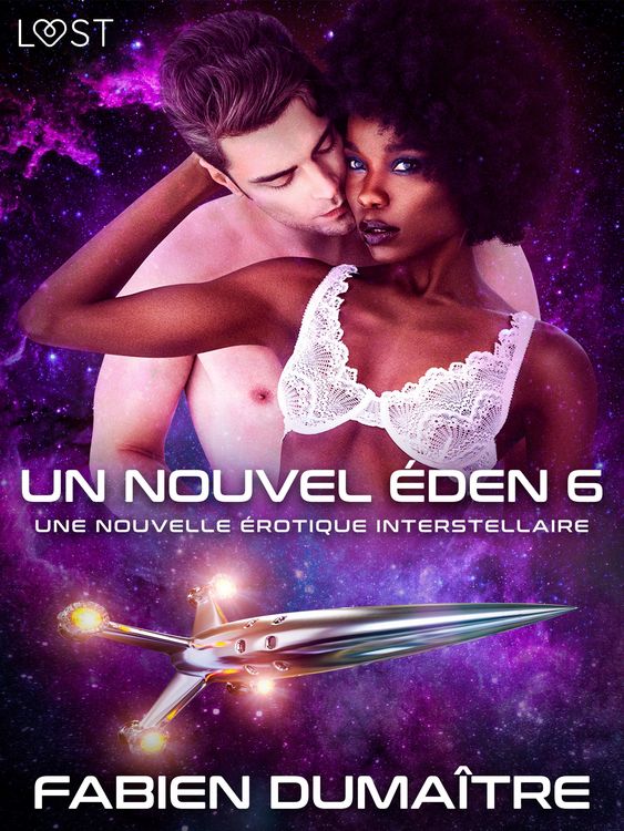 Produktbild: Un nouvel &Eacute;den 6 - Une nouvelle &eacute;rotique interstellaire