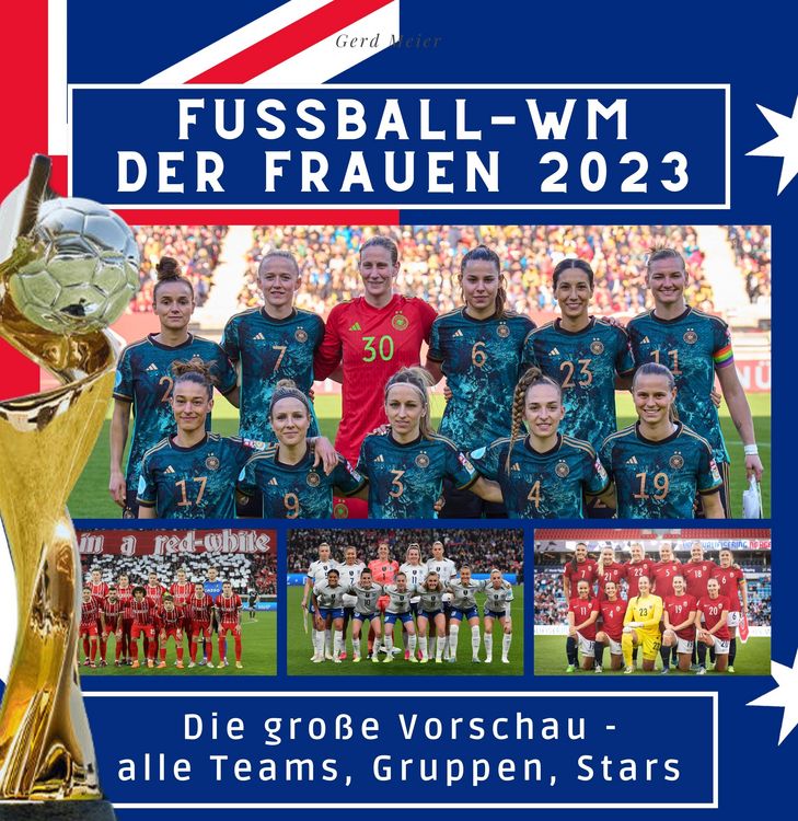 Produktbild: Fu&szlig;ball-WM der Frauen 2023 in Australien und Neuseeland