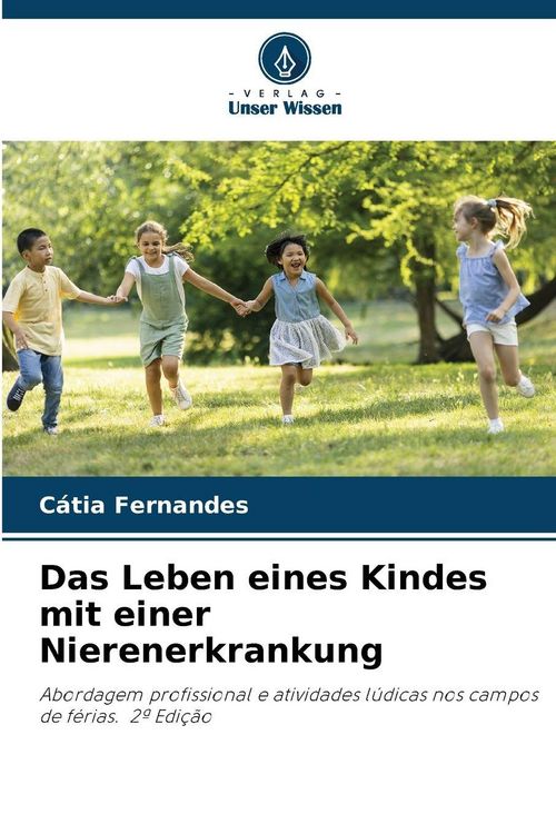 Produktbild: Das Leben eines Kindes mit einer Nierenerkrankung