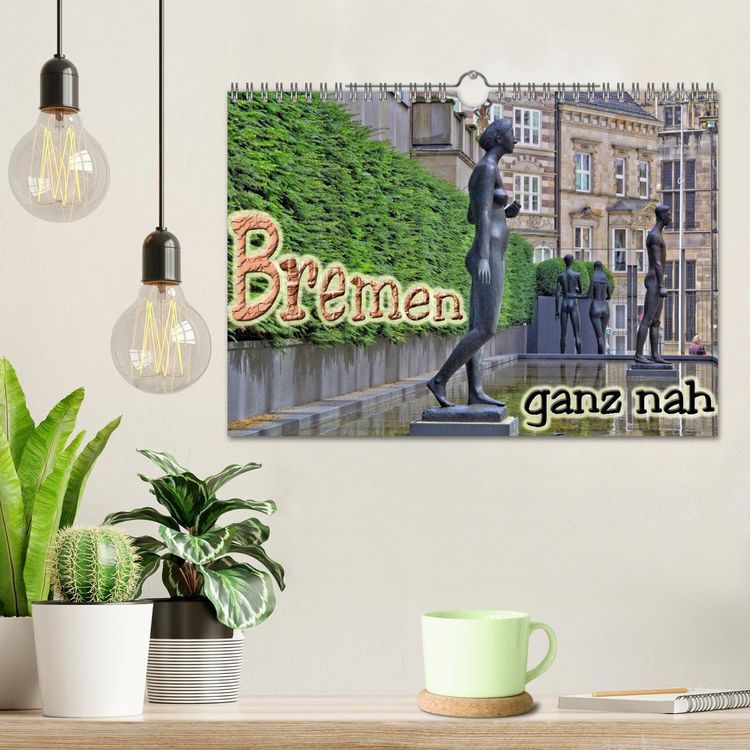 Produktbild: Bremen ganz nah (Wandkalender 2026 DIN A4 quer), CALVENDO Monatskalender