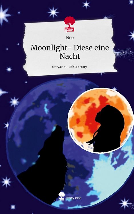 Produktbild: Moonlight- Diese eine Nacht. Life is a Story - story.one