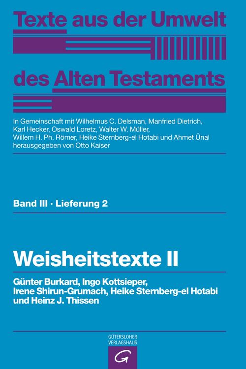 Produktbild: Texte aus der Umwelt des Alten Testaments, Bd 3: Weisheitstexte, Mythen und Epen / Weisheitstexte II