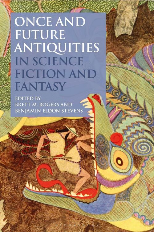 Produktbild: Once and Future Antiquities in Science Fiction and Fantasy