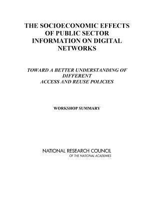 Produktbild: The Socioeconomic Effects of Public Sector Information on Digital Networks