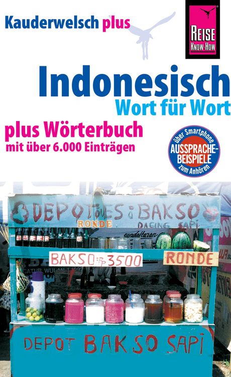 Produktbild: Reise Know-How Sprachf&uuml;hrer Indonesisch - Wort f&uuml;r Wort plus W&ouml;rterbuch: Kauderwelsch-Band 1+