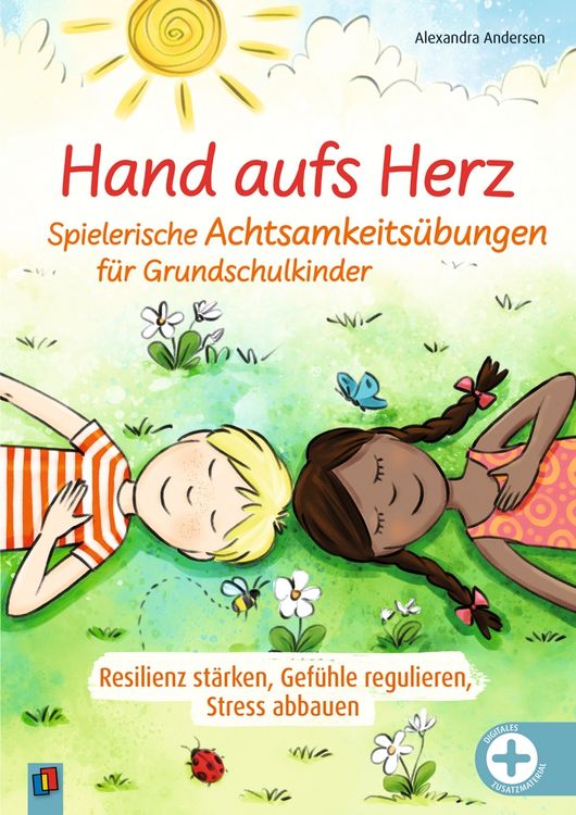 Produktbild: Hand aufs Herz - Spielerische Achtsamkeits&uuml;bungen f&uuml;r Grundschulkinder