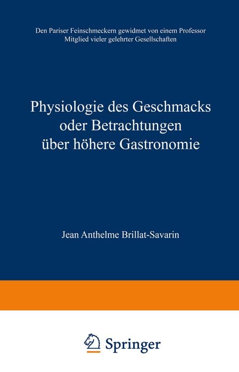Produktbild: Physiologie des Geschmacks oder Betrachtungen &uuml;ber h&ouml;here Gastronomie