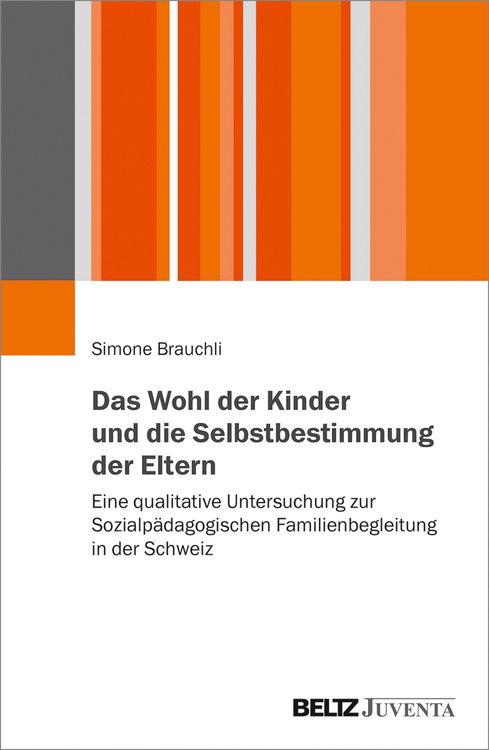 Produktbild: Das Wohl der Kinder und die Selbstbestimmung der Eltern