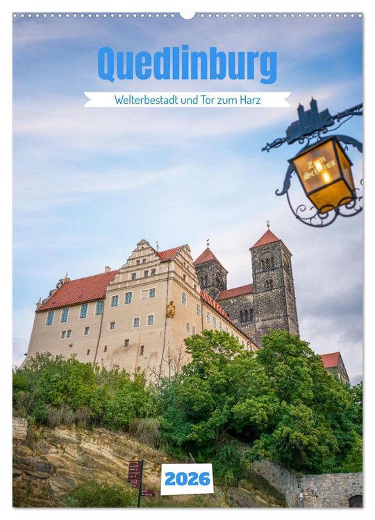 Produktbild: Quedlinburg - Welterbestadt und Tor zum Harz (Wandkalender 2026 DIN A2 hoch), CALVENDO Monatskalender