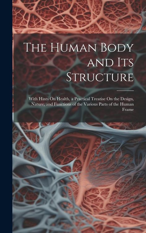 Produktbild: The Human Body and Its Structure