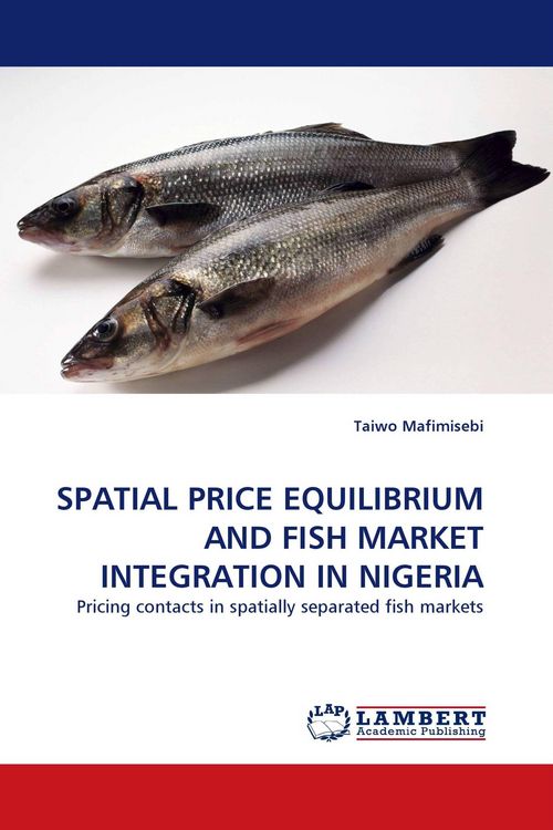 Produktbild: Spatial Price Equilibrium and Fish Market Integration in Nigeria