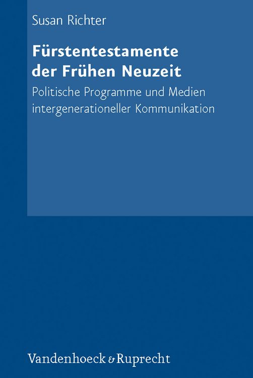 Produktbild: F&uuml;rstentestamente der Fr&uuml;hen Neuzeit