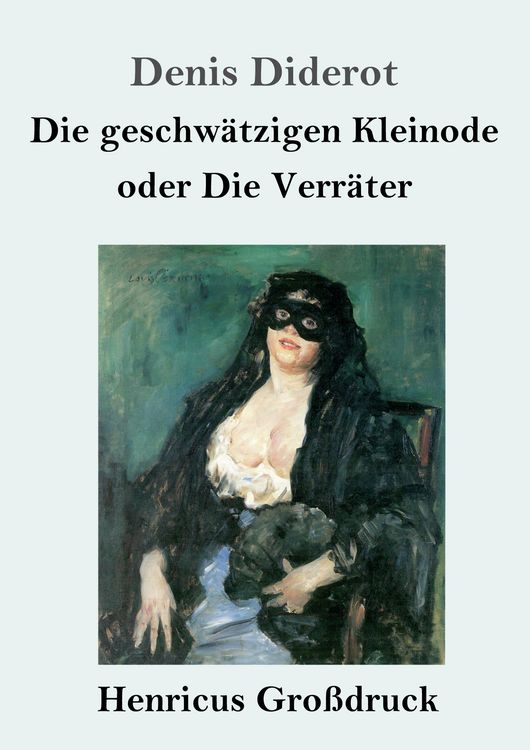 Produktbild: Die geschw&auml;tzigen Kleinode oder Die Verr&auml;ter (Gro&szlig;druck)
