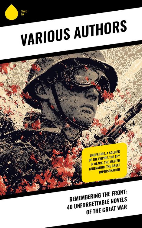 Produktbild: Remembering the Front: 40 Unforgettable Novels of the Great War