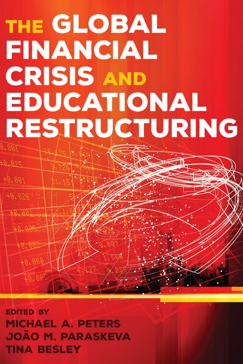 Produktbild: The Global Financial Crisis and Educational Restructuring