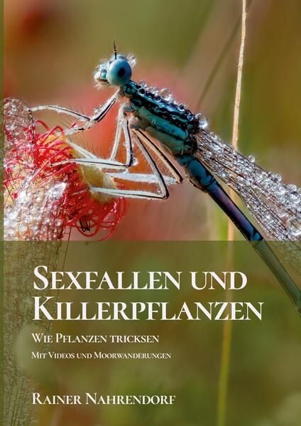 Produktbild: Sexfallen und Killerpflanzen -Wie Pflanzen tricksen