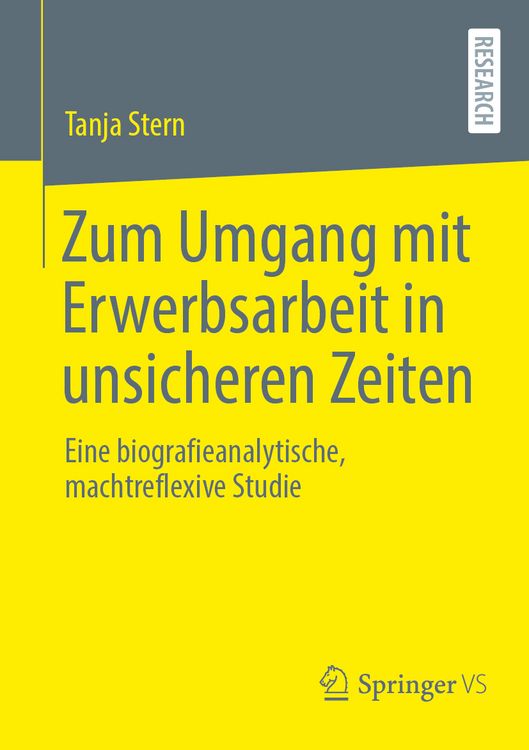 Produktbild: Zum Umgang mit Erwerbsarbeit in unsicheren Zeiten