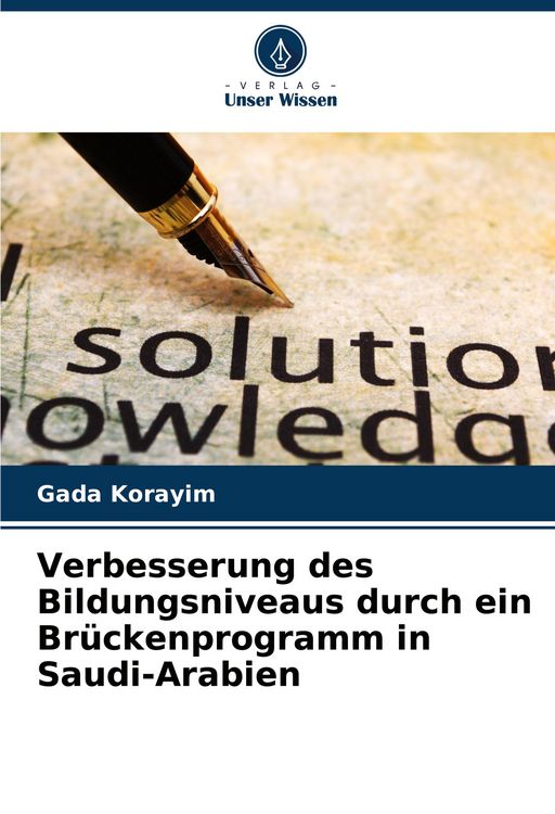 Produktbild: Verbesserung des Bildungsniveaus durch ein Br&uuml;ckenprogramm in Saudi-Arabien