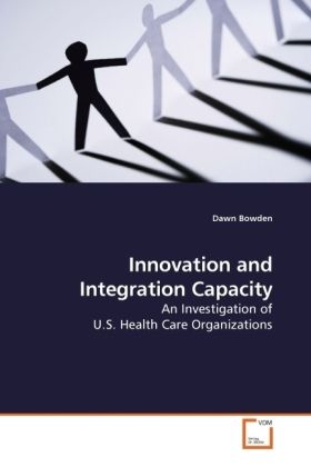 Produktbild: Bowden, D: Innovation and Integration Capacity