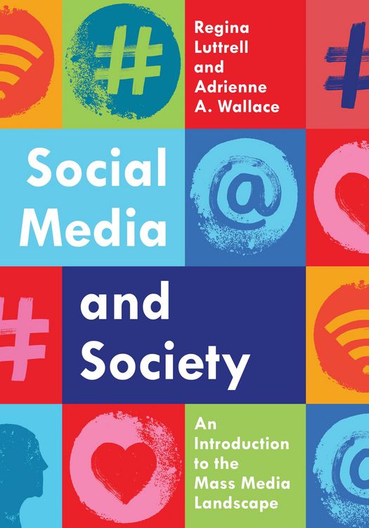 Produktbild: Luttrell, R: Social Media and Society