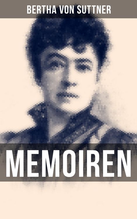 Produktbild: Bertha von Suttner: Memoiren