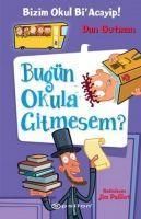 Produktbild: Bizim Okul Bi Acayip 8 - Bug&uuml;n Okula Gitmesem Ciltli