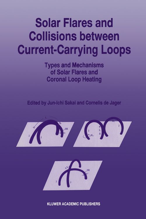 Produktbild: Solar Flares and Collisions between Current-Carrying Loops
