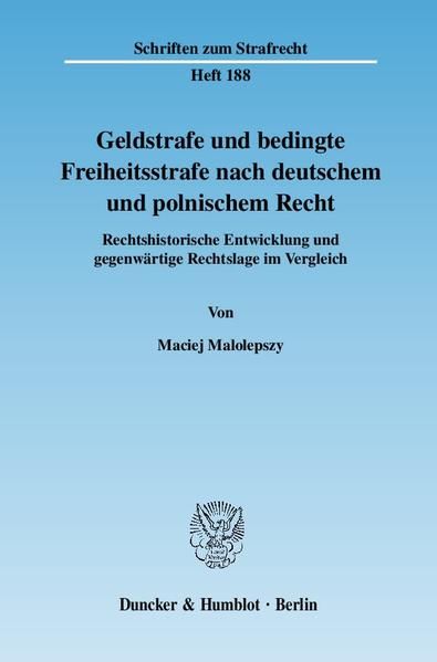 Produktbild: Geldstrafe und bedingte Freiheitsstrafe nach deutschem und polnischem Recht.