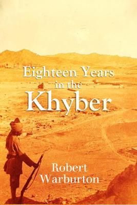 Produktbild: Eighteen Years in the Khyber 1879-1898