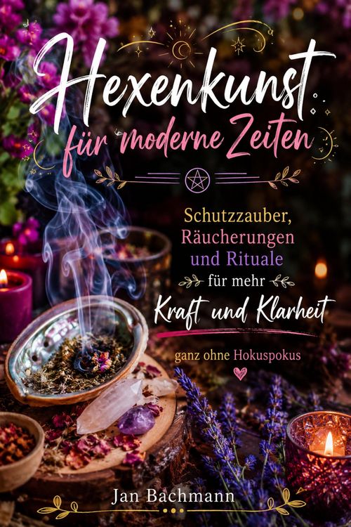 Produktbild: Hexenkunst f&uuml;r moderne Zeiten