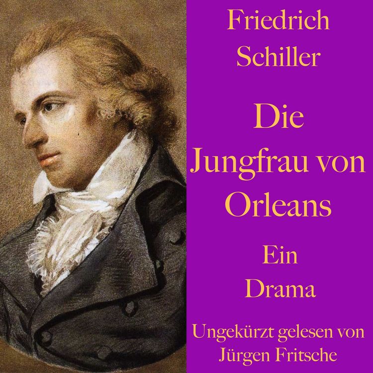 Produktbild: Friedrich Schiller: Die Jungfrau von Orleans