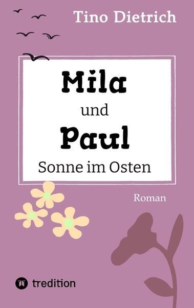 Produktbild: Mila und Paul - Sonne im Osten