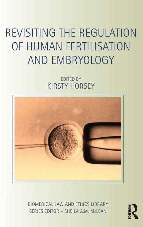 Produktbild: Revisiting the Regulation of Human Fertilisation and Embryology