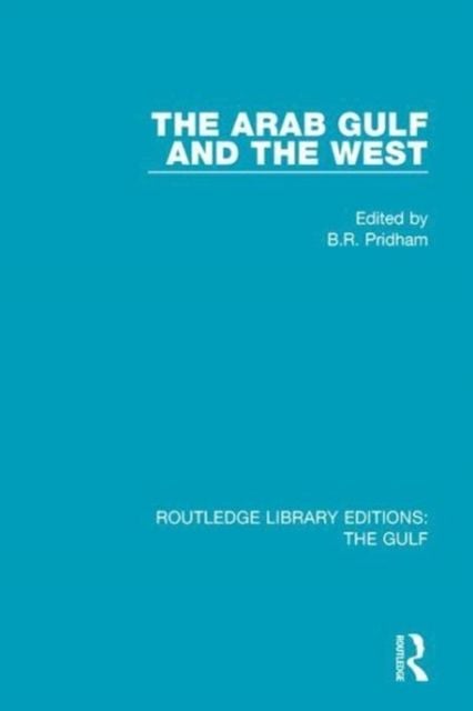 Produktbild: The Arab Gulf and the West