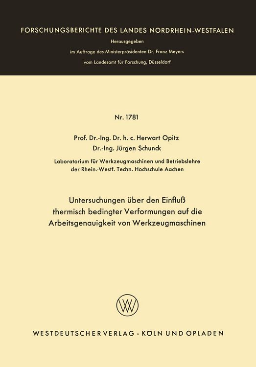 Produktbild: Untersuchungen &uuml;ber den Einflu&szlig; thermisch bedingter Verformungen auf die Arbeitsgenauigkeit von Werkzeugmaschinen