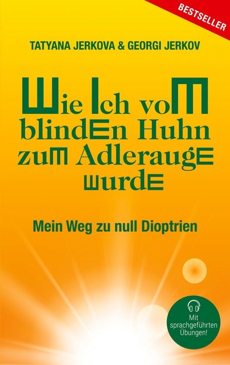 Produktbild: Wie ich vom blinden Huhn zum Adlerauge wurde