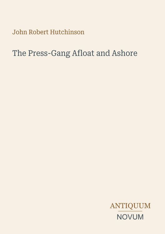 Produktbild: The Press-Gang Afloat and Ashore
