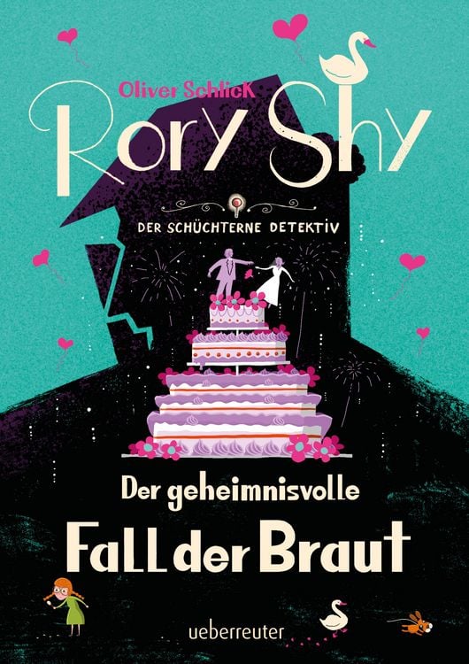 Produktbild: Rory Shy, der sch&uuml;chterne Detektiv - Der geheimnisvolle Fall der Braut (Rory Shy, der sch&uuml;chterne Detektiv, Bd. 8)