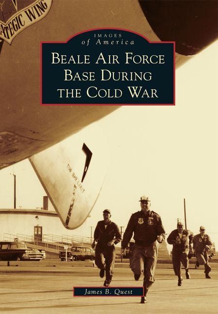 Produktbild: Beale Air Force Base During the Cold War