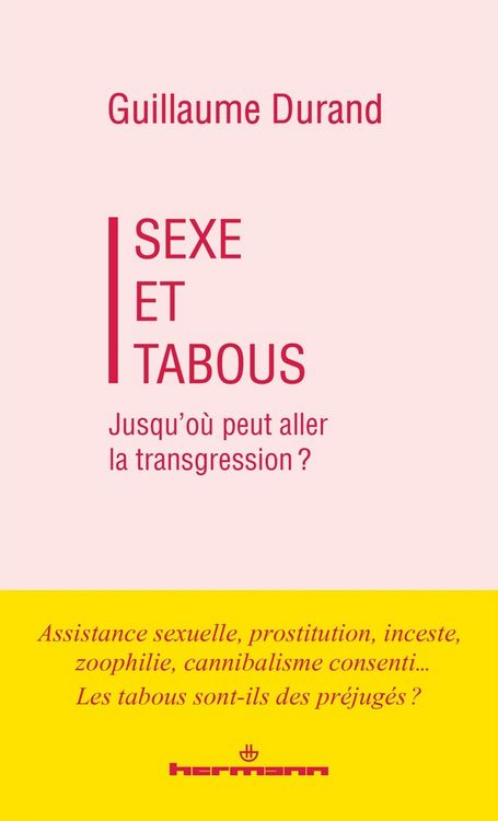 Produktbild: Sexe et tabous : jusqu'o&ugrave; peut aller la transgression ?